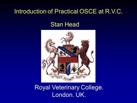 Introduction of Practical OSCE at R.V.C.