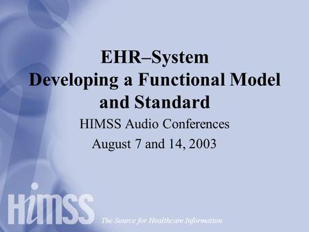 EHR–System Developing a Functional Model and Standard