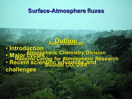 Surface-Atmosphere fluxes