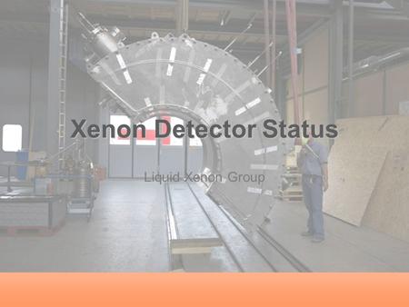 Xenon Detector Status Liquid Xenon Group. 1 Outline Cryostat construction –Honeycomb panel test at Pisa –Assembly –Cryogenic test at SIMIC –Leak test.