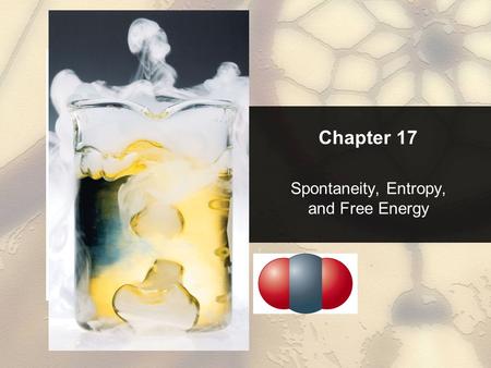 Spontaneity, Entropy, and Free Energy