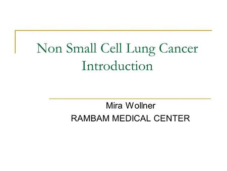 Non Small Cell Lung Cancer Introduction