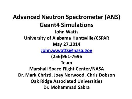 Advanced Neutron Spectrometer (ANS) Geant4 Simulations
