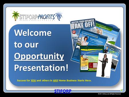 Welcome to our Opportunity Presentation!
