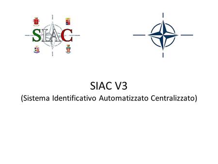 SIAC V3 (Sistema Identificativo Automatizzato Centralizzato)
