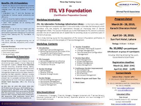 Three Day Training Course On ITIL V3 Foundation (Certification Preparation Course) Workshop Introduction: ITIL- the Information Technology Infrastructure.