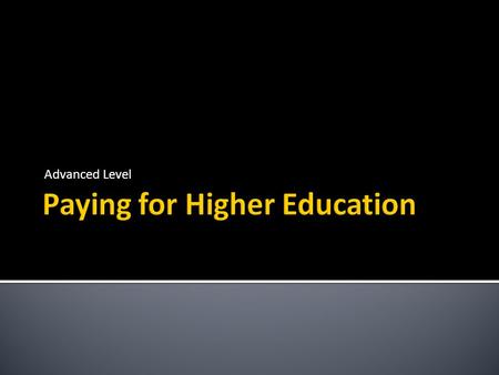 Paying for Higher Education