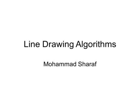 Line Drawing Algorithms