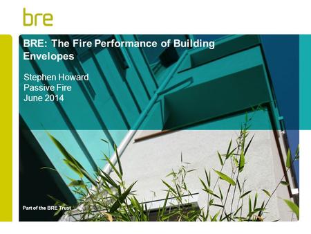 BRE: The Fire Performance of Building Envelopes
