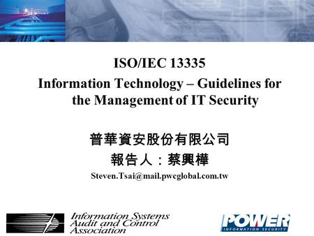 Information Technology – Guidelines for the Management of IT Security
