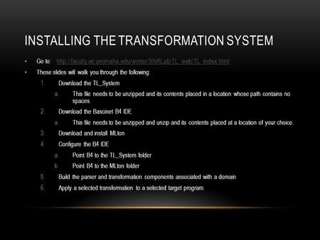 INSTALLING THE TRANSFORMATION SYSTEM Go to: