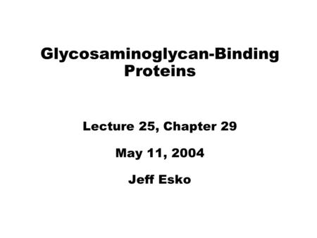 Types of Glycan-Binding Proteins