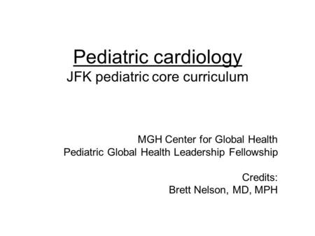 Pediatric cardiology JFK pediatric core curriculum
