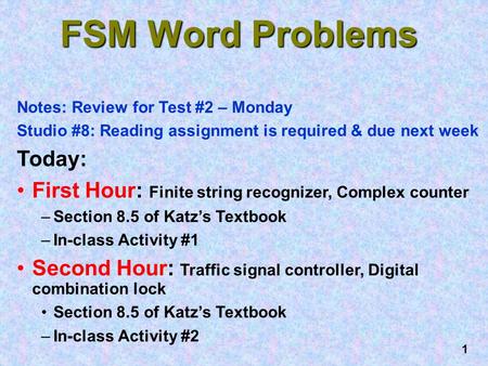 FSM Word Problems Today: