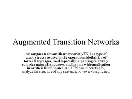 Augmented Transition Networks