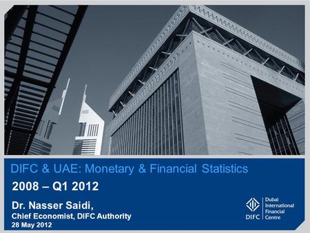 DIFC & UAE: Monetary & Financial Statistics