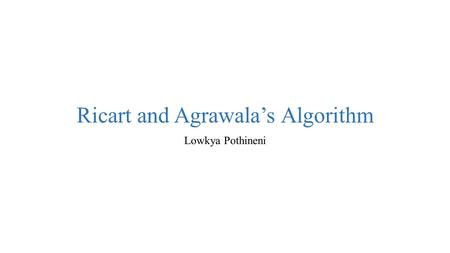 Ricart and Agrawala’s Algorithm