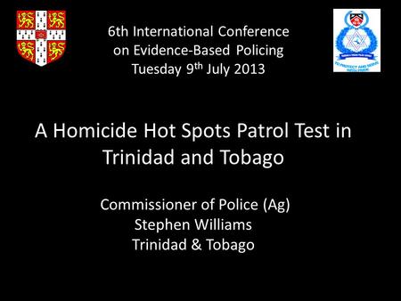 6th International Conference on Evidence-Based Policing