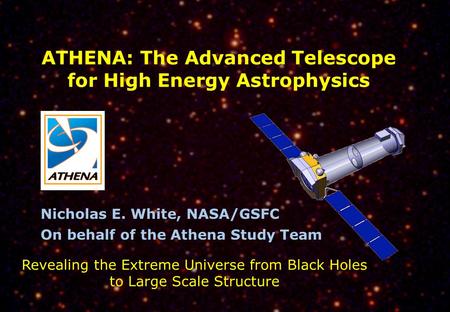 ATHENA: The Advanced Telescope for High Energy Astrophysics
