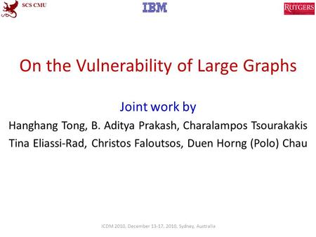 On the Vulnerability of Large Graphs