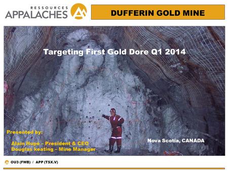 Targeting First Gold Dore Q1 2014