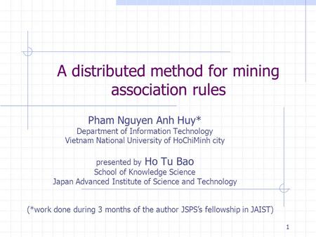 A distributed method for mining association rules