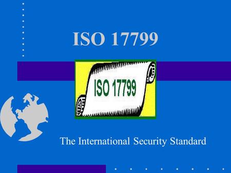 The International Security Standard