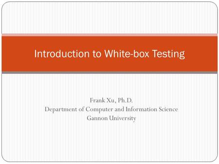 Introduction to White-box Testing