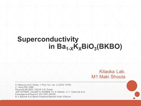 Superconductivity in Ba1-XKXBiO3(BKBO)
