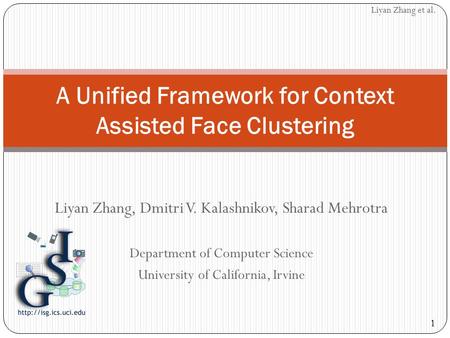 A Unified Framework for Context Assisted Face Clustering