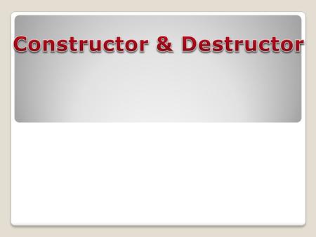 Contents o Introduction o Characteristics of Constructor. o Types of constructor. - Default Constructor - Parameterized Constructor - Copy Constructor.