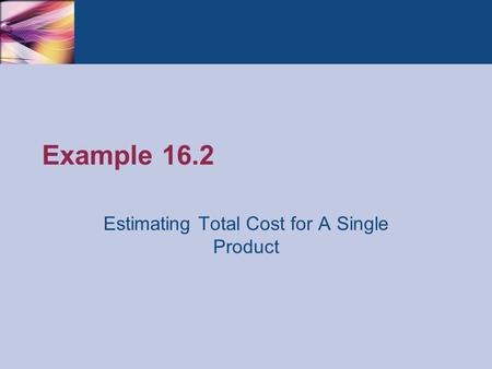 Estimating Total Cost for A Single Product