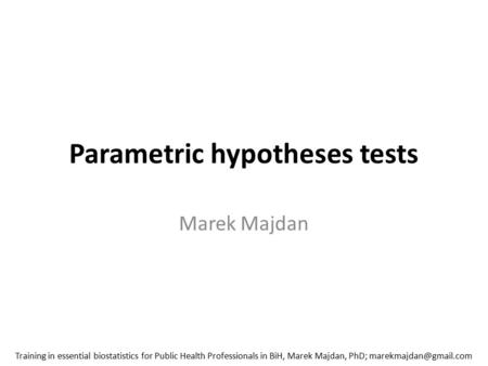 Parametric hypotheses tests