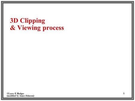 3D Clipping & Viewing process
