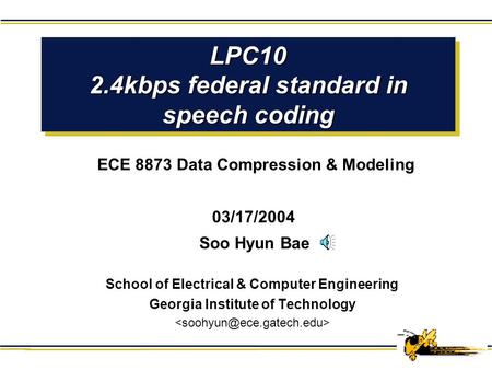 LPC10 2.4kbps federal standard in speech coding