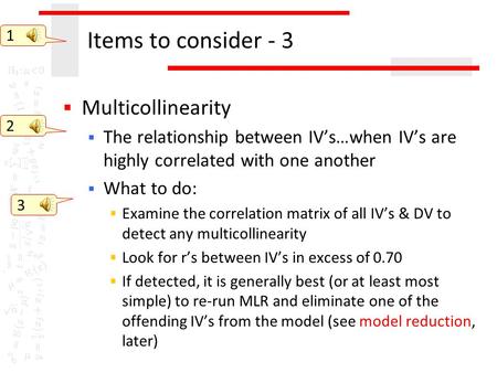 Items to consider - 3 Multicollinearity