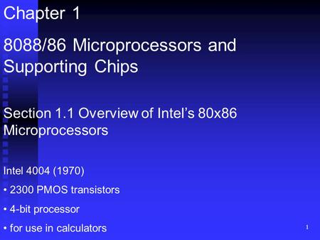 8088/86 Microprocessors and Supporting Chips