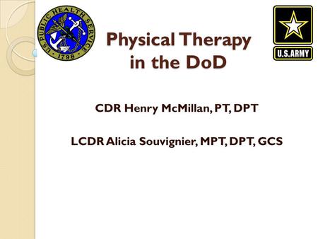 Physical Therapy in the DoD