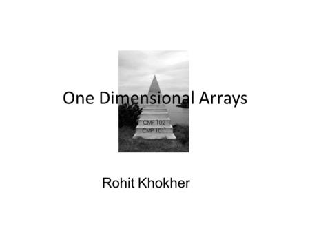 One Dimensional Arrays