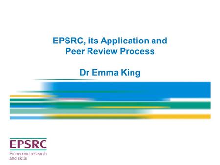 EPSRC, its Application and
