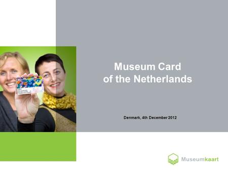 Denmark, 4th December 2012 Museum Card of the Netherlands.