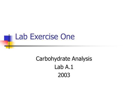 Carbohydrate Analysis Lab A