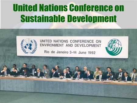 United Nations Conference on Sustainable Development.