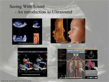 - An introduction to Ultrasound