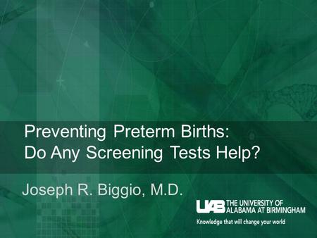 Preventing Preterm Births: Do Any Screening Tests Help?