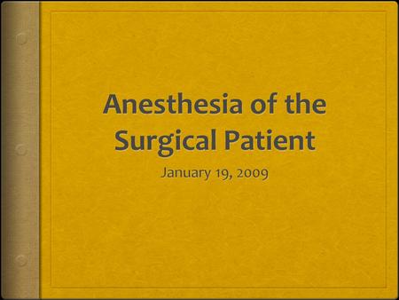 Key Points  The role of the anesthesiologist has expanded to become the perioperative physician.  The specialties of critical care medicine and pain.