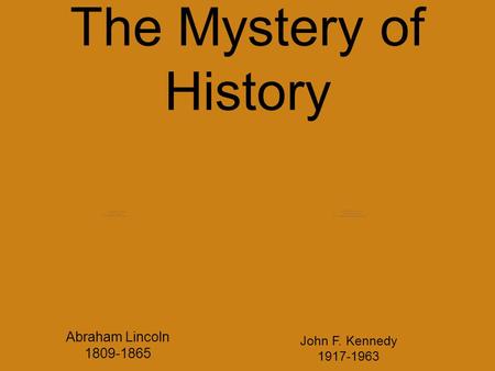 The Mystery of History Abraham Lincoln