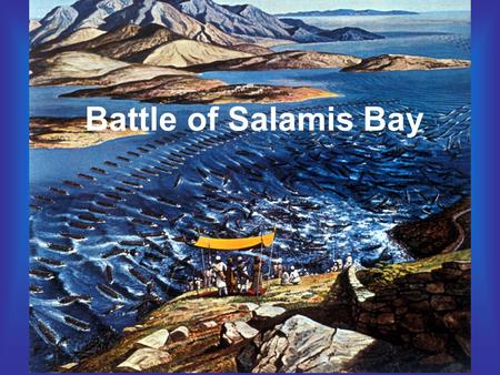 Battle of Salamis Bay. Review Xerxes defeated the Spartans at Thermopylae. He marched his troops and sent his fleet to Athens. He ransacked and burned.