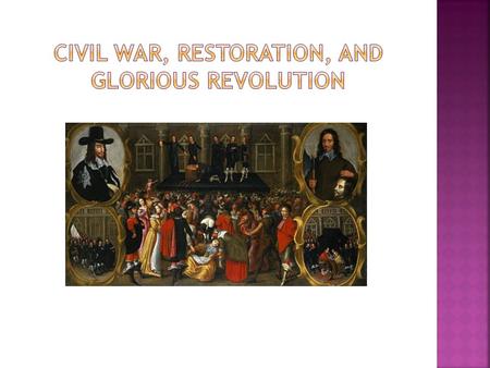 Edward Hyde, later Lord Clarendon, a parliamentarian turned royalist, believed the English Civil War was the last “great rebellion”; historian C.V. Wedgwood,