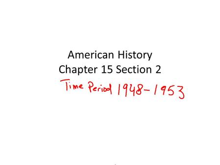 American History Chapter 15 Section 2